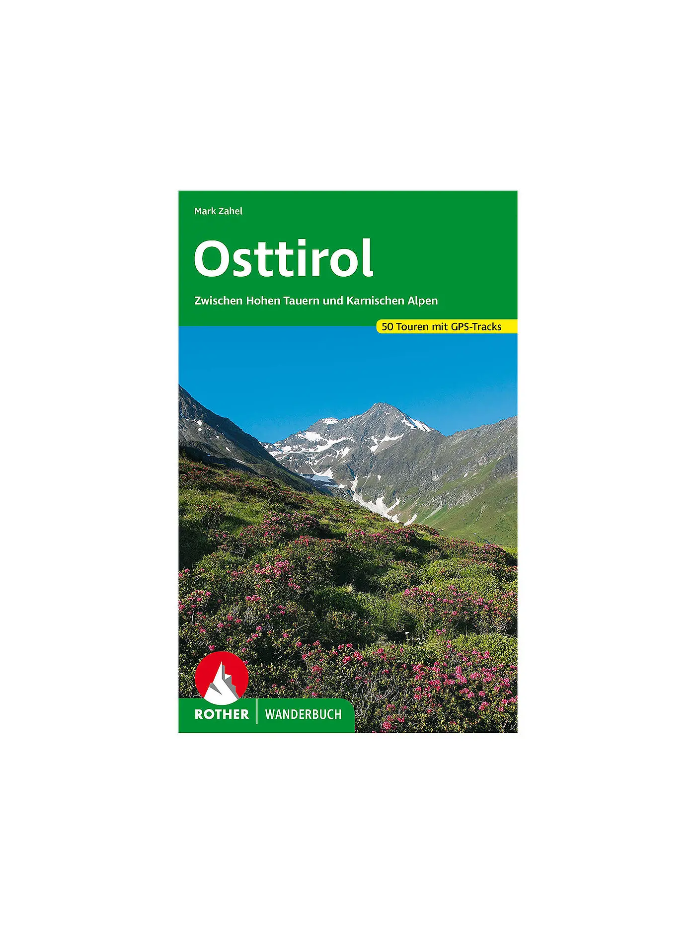 ROTHER | Wanderbuch Osttirol | 